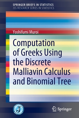 【预订】Computation of Greeks Using the Discrete Malliavin Calculus and Bino 9789811910722