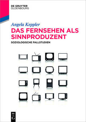 【预订】Das Fernsehen als Sinnproduzent 9783110367584