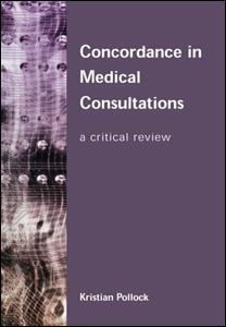 【预订】Concordance in Medical Consultations
