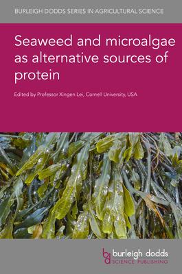 [预订]Seaweed and microalgae as alternative sources of protein 9781786766205