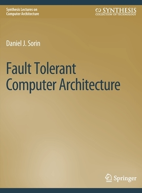 预订 Fault Tolerant Computer Architecture