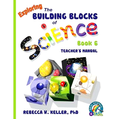 预订 Exploring the Building Blocks of Science Book 6 Teacher’s Manual: 9781941181157