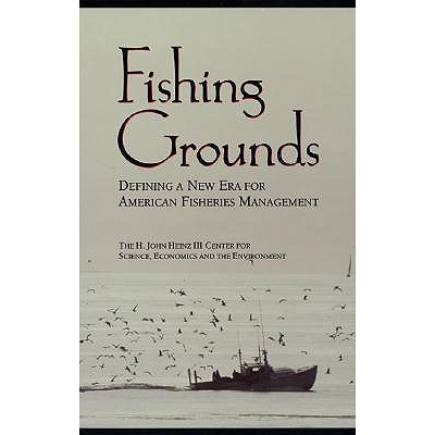 预订 Fishing Grounds: Defining A New Era For American Fisheries Management: 9781559638036