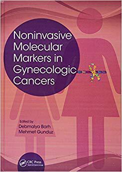 【预售】Noninvasive Molecular Markers in Gynecologic Cancers