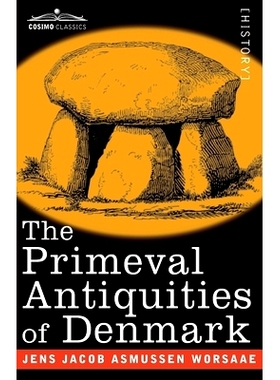 预订 The Primeval Antiquities of Denmark: 9781646796120