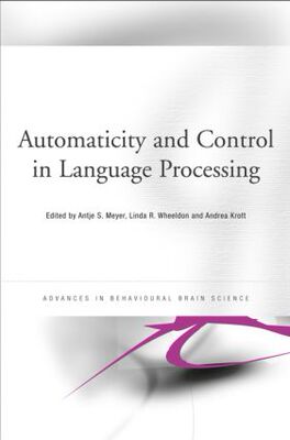 【预订】Automaticity and Control in Language Processing