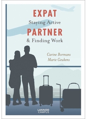 预订 Expat Partner: Staying Active & Finding Work 外籍合伙人：保持活跃并找到工作: 9789401467957