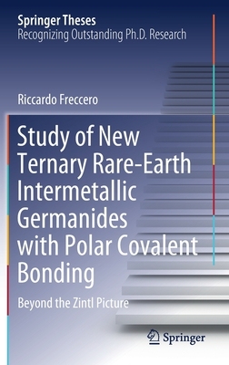 【预订】Study of New Ternary Rare-Earth Intermetallic Germanides with Polar Covalent Bonding