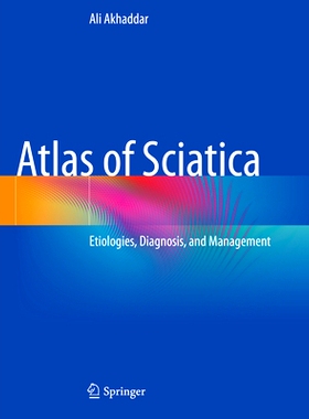 预订 Atlas of Sciatica: Etiologies, Diagnosis, and Management 坐骨神经痛图集：病因、诊断与管理: 9783031449864