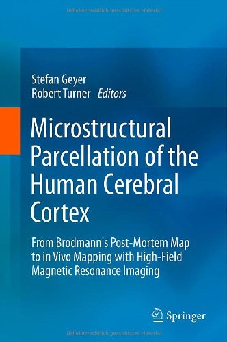 【预订】Microstructural Parcellation of the Human Cerebral Cortex