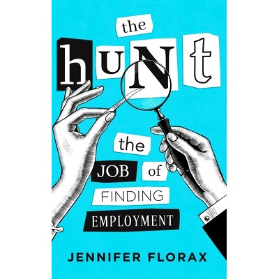 预订 The Hunt: The Job of Finding Employment: 9781646636938