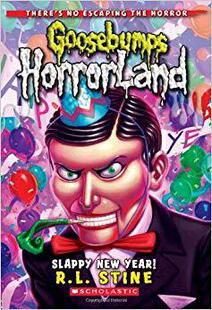 【预订】Slappy New Year! (Goosebumps Horrorland #18)