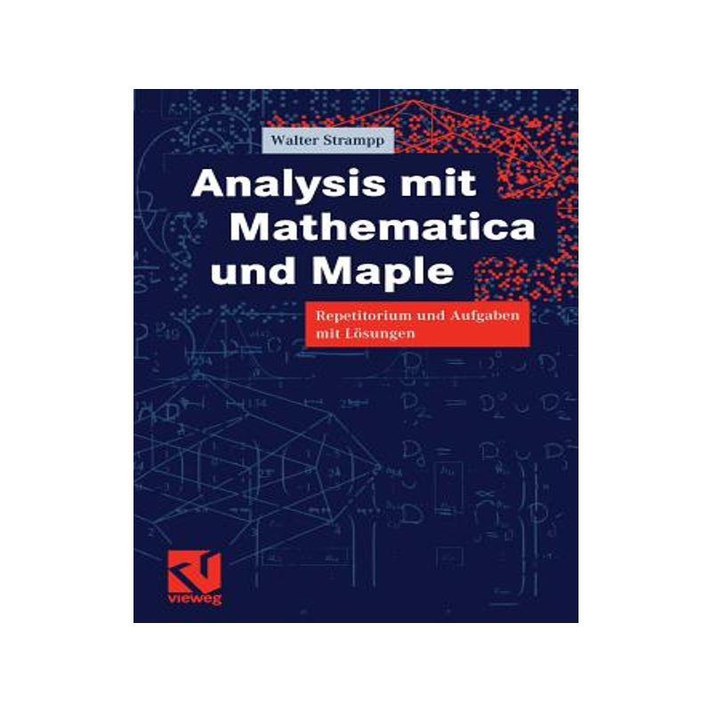 [预订]Analysis mit Mathematica und Maple 9783528069773