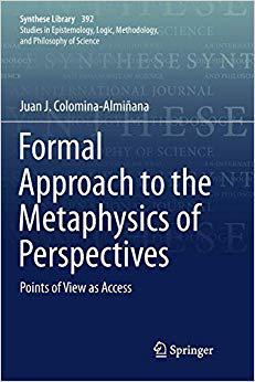 【预售】Formal Approach to the Metaphysics of Perspectives: Points of View as Access