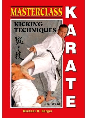 预订 Masterclass Karate: Kicking Techniques (Keri Waza): 9781933901916