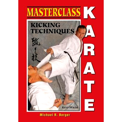 预订 Masterclass Karate: Kicking Techniques (Keri Waza): 9781933901916