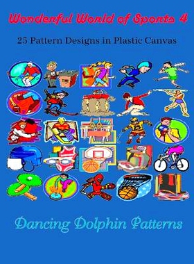 预订 Wonderful World of Sports 4: 25 Pattern Designs in Plastic Canvas: 9781091837850