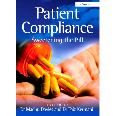 预订 Patient Compliance: Sweetening the Pill 病人的依从性：让药片更甜: 9781032837703