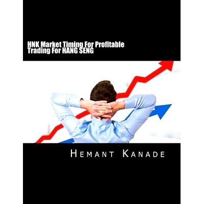 预订 HNK Market Timing For Profitable Trading For HANG SENG: 9781502507501