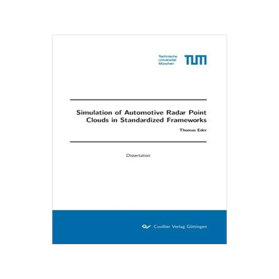 [预订]Simulation of Automotive Radar Point Clouds in Standardized Frameworks 9783736975361