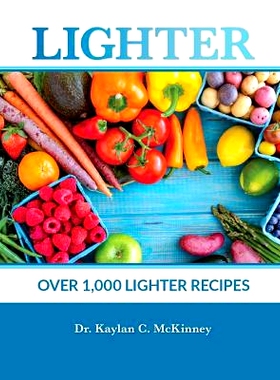 预订 Lighter: Over 1000 Lightened Up Recipes: 9781545577103