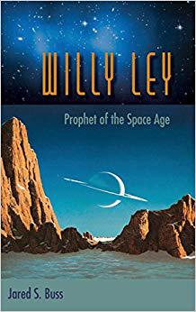 【预售】Willy Ley: Prophet of the Space Age