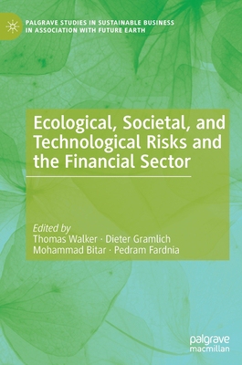 【预订】Ecological, Societal, and Technological Risks and the Financial Sector