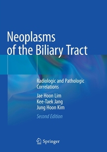 【预订】Neoplasms of the Biliary Tract: Radiologic and Pathologic Correlations 9789811566615