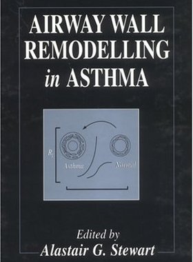 【预订】Airway Wall Remodelling in Asthma