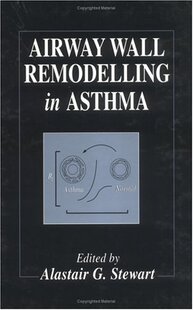 【预订】Airway Wall Remodelling in Asthma