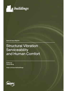 预订 Structural Vibration Serviceability and Human Comfort: 9783036587066