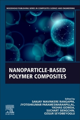 【预订】Nanoparticle-Based Polymer Composites 9780128242728