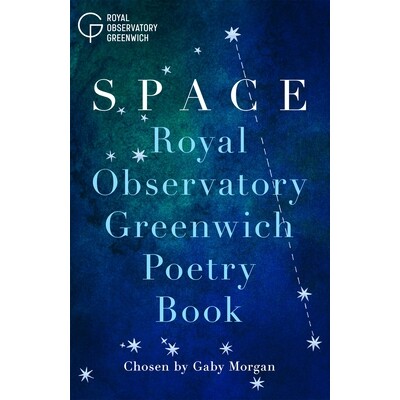 预订 Space - Royal Observatory Greenwich Poetry Book 太空——格林威治皇家天文台诗集: 9781035068265