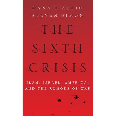 Iran, Israel, America, and the Rumors of