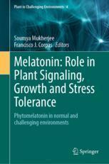 [预订]Melatonin: Role in Plant Signaling, Growth and Stress Tolerance 9783031401725