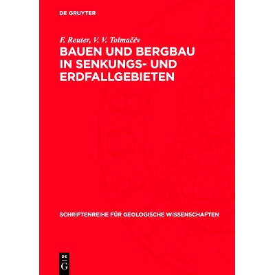 预订 Bauen und Bergbau in Senkungs- und Erdfallgebieten: Eine Ingenieurgeologie des Karstes: 9783112771006