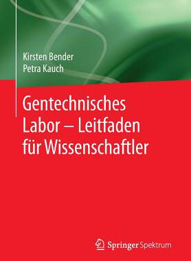 预订 Gentechnisches Labor – Leitfaden für Wissenschaftler