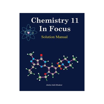 [预订]Chemistry 11 In Focus Solution Manual 9798218141288