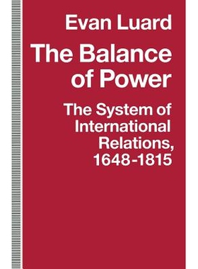 预订 The Balance of Power: The System of International Relations, 1648–1815: 9781349219292