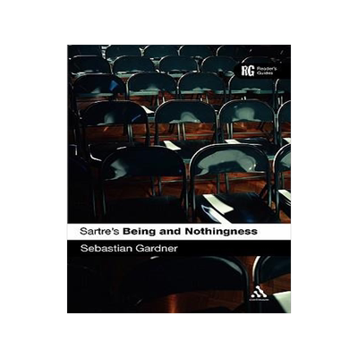 [预订]Sartre’s ’Being and Nothingness’ 9780826474698