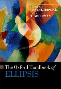 【预订】The Oxford Handbook of Ellipsis