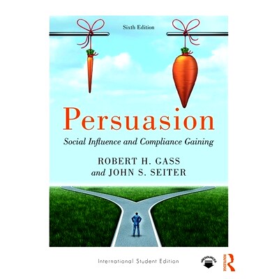 预订 Persuasion: Social Influence and Compliance Gaining 劝说：社会影响力和合规性获得: 9780367196141