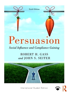 预订 Persuasion: Social Influence and Compliance Gaining 劝说：社会影响力和合规性获得: 9780367196141