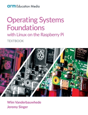 【预订】Operating Systems Foundations with Linux on the Raspberry Pi: Textbook