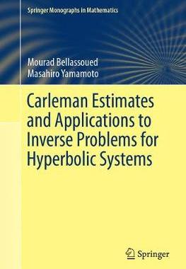 【预订】Carleman Estimates and Applications to Inverse Problems for Hyperbolic Systems