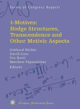 [预订]$t$-Motives: Hodge Structures | Transcendence and Other Motivic Aspects 9783037191989
