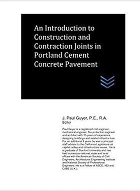 【预售】An Introduction to Construction and Contraction Joints in Portland Cement Concrete Pavement