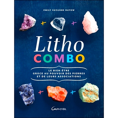 预订 Litho combo : le bien-être grâce au pouvoir des pierres et de leurs associations 光刻组合：得益于石头及其关联的力