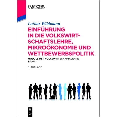 Module der Volkswirtschaftslehre Band I