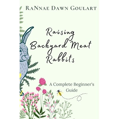预订 Raising Backyard Meat Rabbits: A Complete Beginner’s Guide: 9798373569637